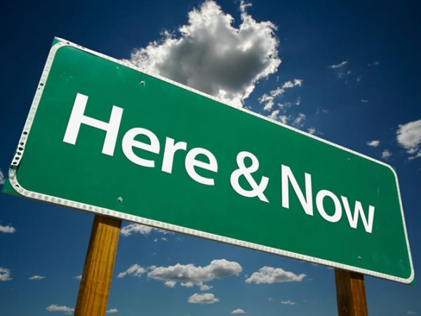 Focus on the now